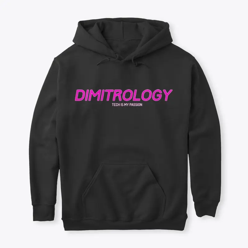 Dimitrology  Tech Is My Passion